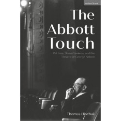The Abbott Touch: Pal Joey, Damn Yankees, and the Theatre of George Abbott