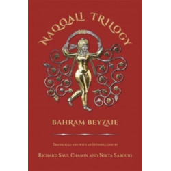 Naqqali Trilogy: Azhdahak, Arash, Testament of Bondar Bidakhsh