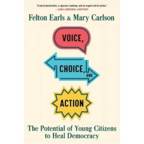 Voice, Choice, and Action: The Potential of Young Citizens to Heal Democracy