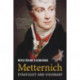 Metternich: Strategist and Visionary