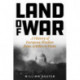 Land of War: A History of European Warfare from Achilles to Putin