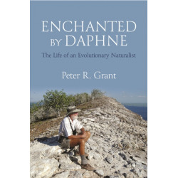 Enchanted by Daphne: The Life of an Evolutionary Naturalist