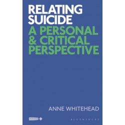Relating Suicide: A Personal and Critical Perspective