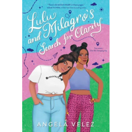 Lulu and Milagro's Search for Clarity