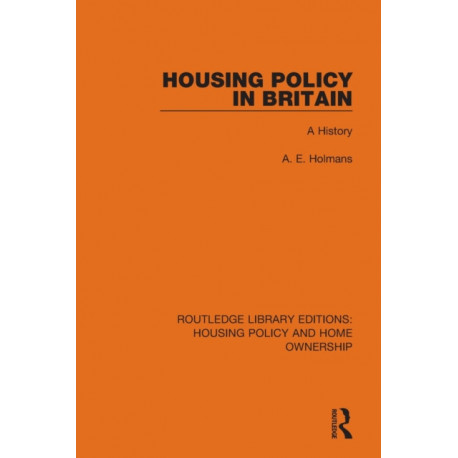 Housing Policy in Britain: A History