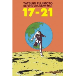 Tatsuki Fujimoto Before Chainsaw Man: 17–21