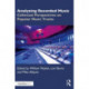 Analyzing Recorded Music: Collected Perspectives on Popular Music Tracks