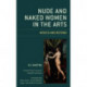 Nude and Naked Women in the Arts: Mexico and Beyond