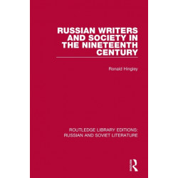 Russian Writers and Society in the Nineteenth Century