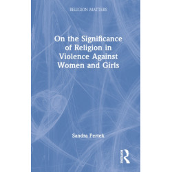 On the Significance of Religion in Violence Against Women and Girls