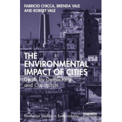 The Environmental Impact of Cities: Death by Democracy and Capitalism