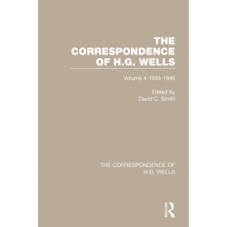 The Correspondence of H.G. Wells: Volume 4 1935–1946