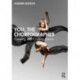 You, the Choreographer: Creating and Crafting Dance