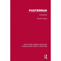 Pasternak: A Biography