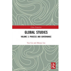 Global Studies: Volume 2: Process and Governance