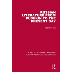 Russian Literature from Pushkin to the Present Day