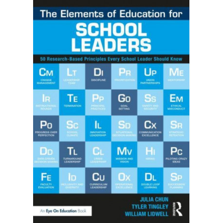 The Elements of Education for School Leaders: 50 Research-Based Principles Every School Leader Should Know