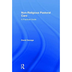Non-Religious Pastoral Care: A Practical Guide
