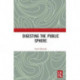 Digesting the Public Sphere