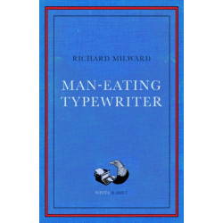Man-Eating Typewriter: Shortlisted for the Goldsmiths Prize 2023