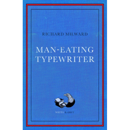 Man-Eating Typewriter: Shortlisted for the Goldsmiths Prize 2023