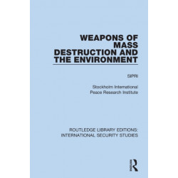 Weapons of Mass Destruction and the Environment