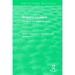 Mother's Intuition? (1994): Choosing Secondary Schools