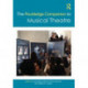 The Routledge Companion to Musical Theatre