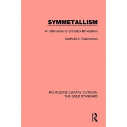 Symmetallism: An Alternative to Orthodox Bimetallism