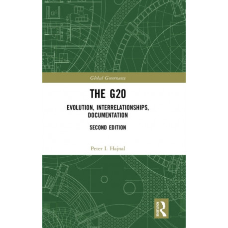 The G20: Evolution, Interrelationships, Documentation