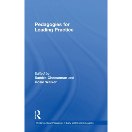 Pedagogies for Leading Practice
