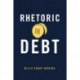 Rhetoric in Debt