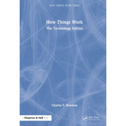 How Things Work: The Technology Edition