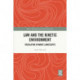 Law and the Kinetic Environment: Regulating Dynamic Landscapes