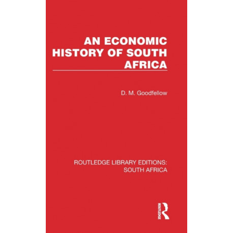 An Economic History of South Africa