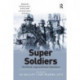 Super Soldiers: The Ethical, Legal and Social Implications