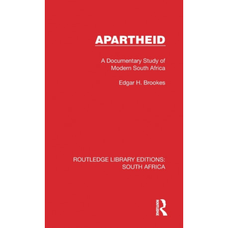Apartheid: A Documentary Study of Modern South Africa
