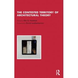 The Contested Territory of Architectural Theory