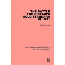 The Battle for Britain's Gold Standard in 1931
