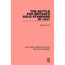The Battle for Britain's Gold Standard in 1931