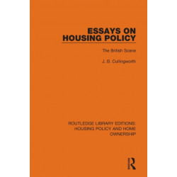 Essays on Housing Policy: The British Scene