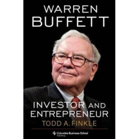 Warren Buffett: Investor and Entrepreneur