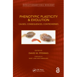 Phenotypic Plasticity & Evolution: Causes, Consequences, Controversies