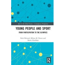 Young People and Sport: From Participation to the Olympics