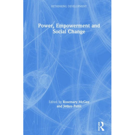 Power, Empowerment and Social Change