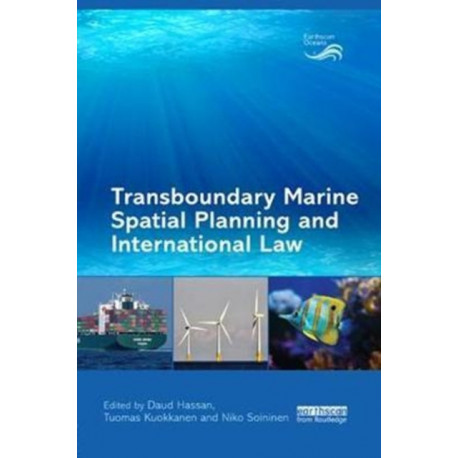 Transboundary Marine Spatial Planning and International Law
