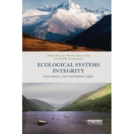 Ecological Systems Integrity: Governance, law and human rights