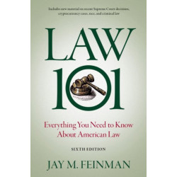 Law 101: Everything You Need to Know About American Law
