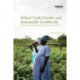 Ethical Trade, Gender and Sustainable Livelihoods: Women Smallholders and Ethicality in Kenya