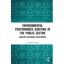 Environmental Performance Auditing in the Public Sector: Enabling Sustainable Development